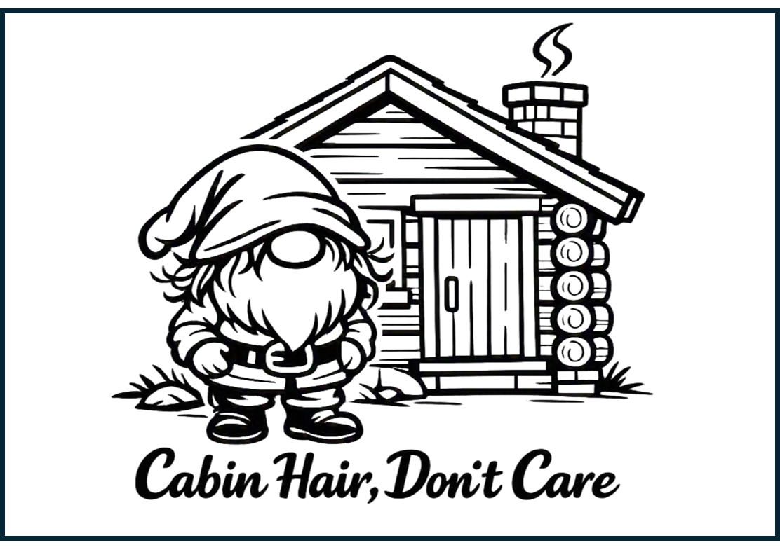 Cabin Hair, Don't Care - Funny Cabin Life Gift, Embroidered Sweatshirt